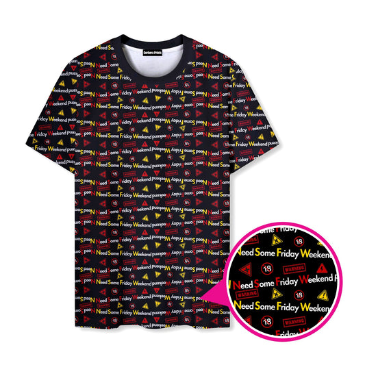 Need Some Friday Weekend - Funny T Shirt