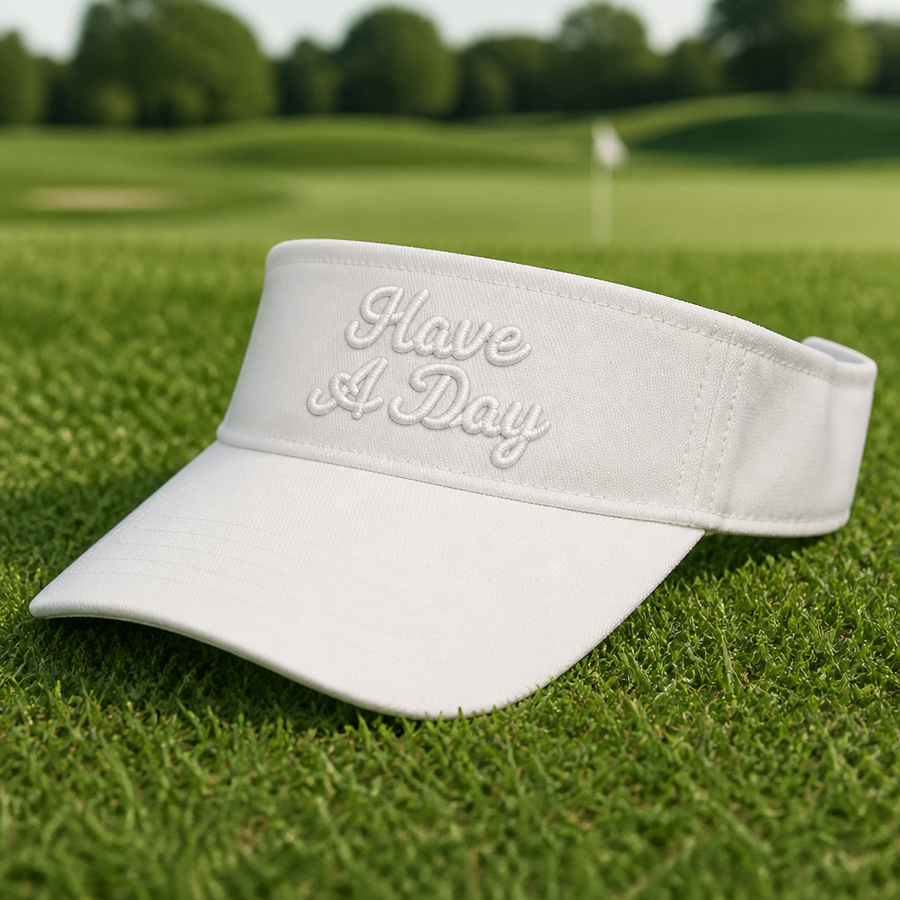 Have a Day Embroidered Visor