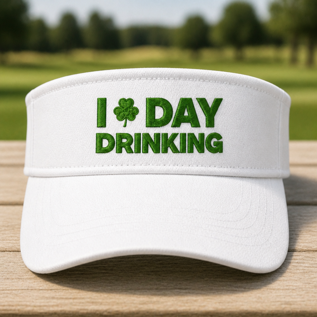 I Love Day Drinking Embroidered Visor - Front View, White
