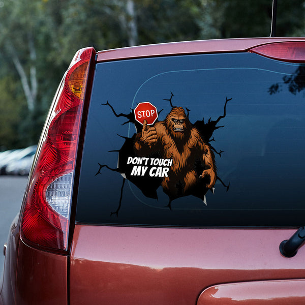 Bigfoot Don't Touch My Car 3D Vinyl Car Decal Stickers CS8013