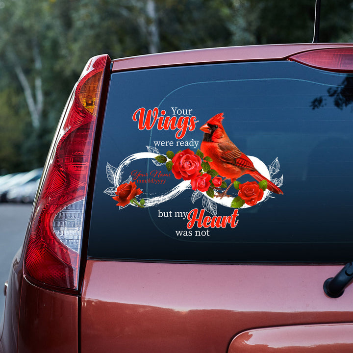 Cardinal Your Wings Were Ready Remembrance Family Memorial Vinyl Car Decal Sticker CS5811