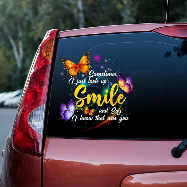 Sometimes I Look Up Smile Memorial Butterfly Custom Text Vinyl Car Decal Sticker CS5823