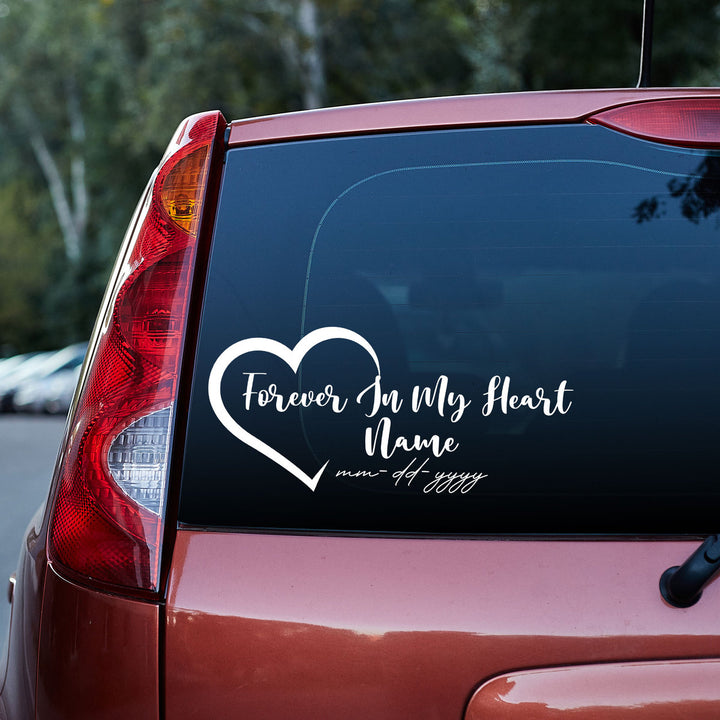 Forever in My Heart Memorial Custom Text Vinyl Car Decal Sticker