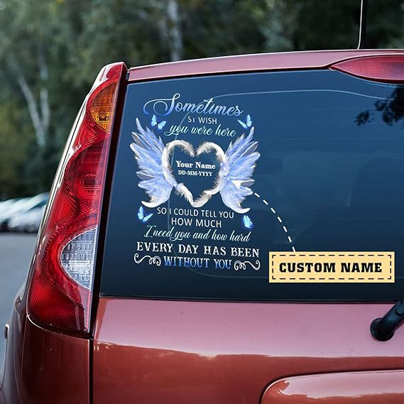 Sometimes I Just Wish You Were Here Custom Text Vinyl Car Decal Sticker