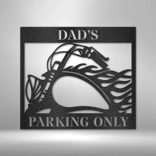 Dad's Parking Only Motorcycle Hog Parking Laser Cut Metal Signs MS1060