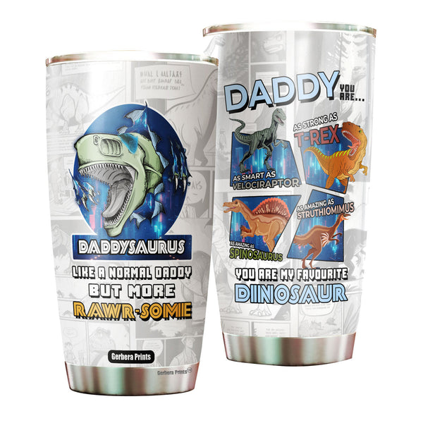 Father's Day Daddysaurus T-rex Dinosaur Stainless Steel Tumbler Cup Travel Mug TC7410
