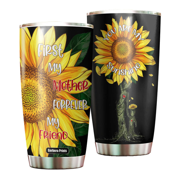 First My Mother Forever My Friend Mother's Day Sunflower Stainless Steel Tumbler Cup | Travel Mug | TC5898-20oz-Gerbera Prints.
