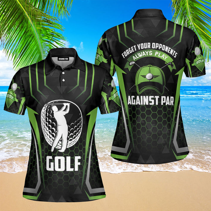 Forget Your Opponents Always Play Against Par - Gift For Golf Lovers - Black Green Polo Shirt For Women