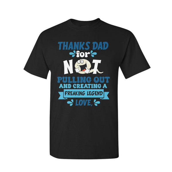 Thanks Dad Unisex T Shirt