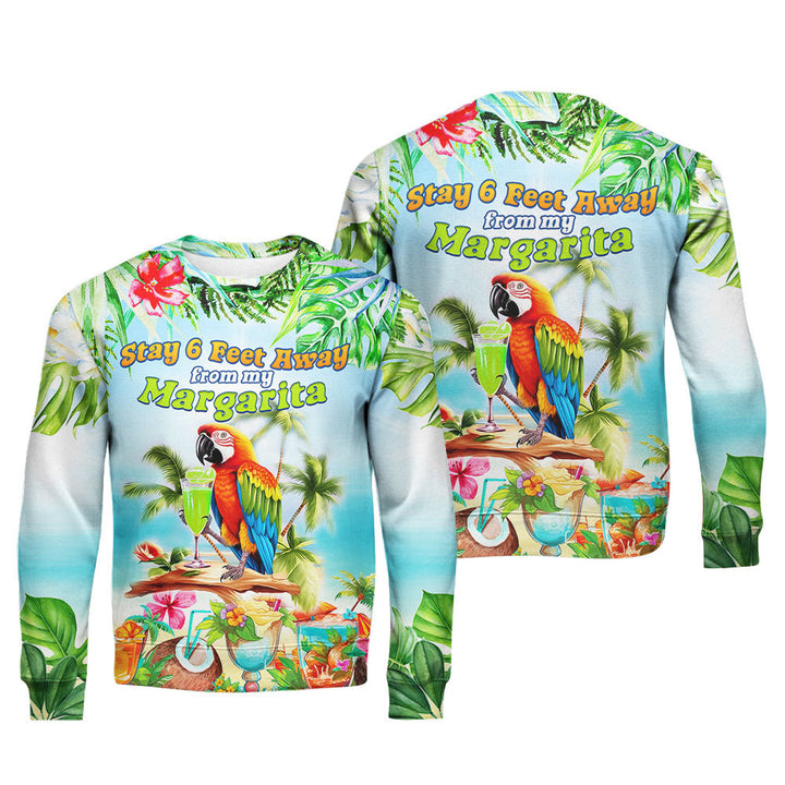 Stay 6 Feet Away From My Margarita Parrot Tropical Crewneck Sweatshirt