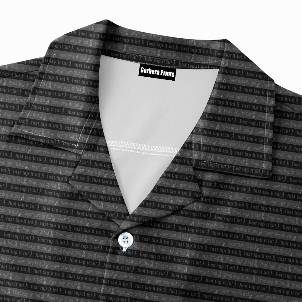 Just Tap It In Funny Hawaiian Shirt