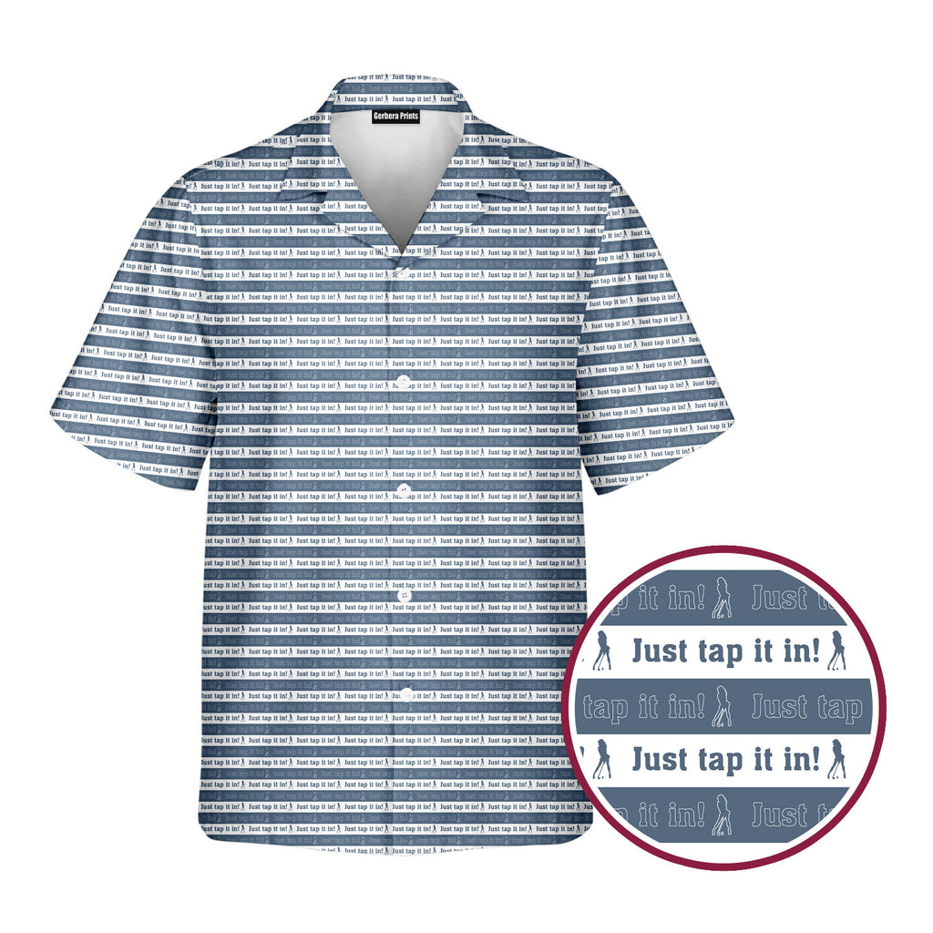 Just Tap It In - Funny Golf Hawaiian Shirt-Hawaiian Shirt-Gerbera Prints