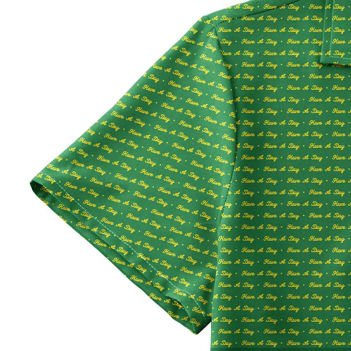 Have A Day - Golf Hawaiian Shirt 