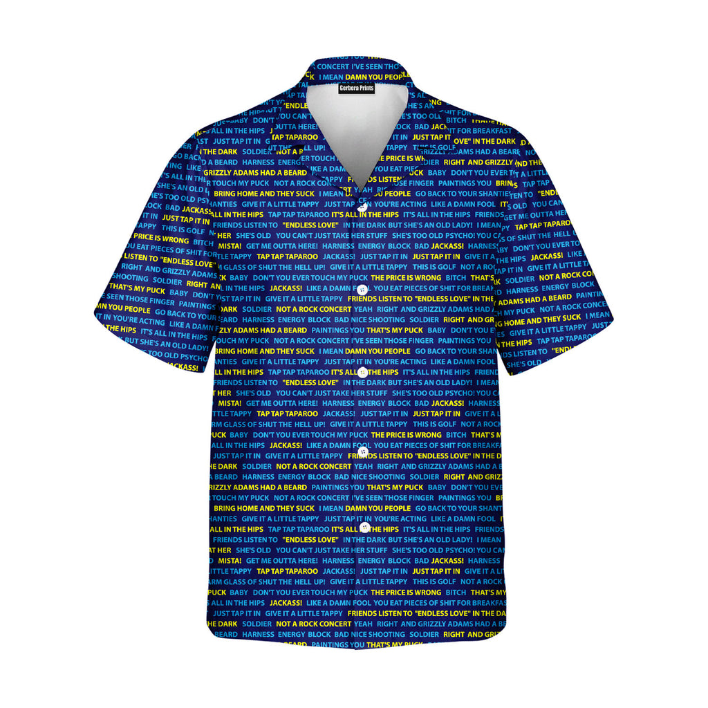 Happy Gilmore Just Tap It In - Funny Golf Hawaiian Shirt-Hawaiian Shirt-Gerbera Prints