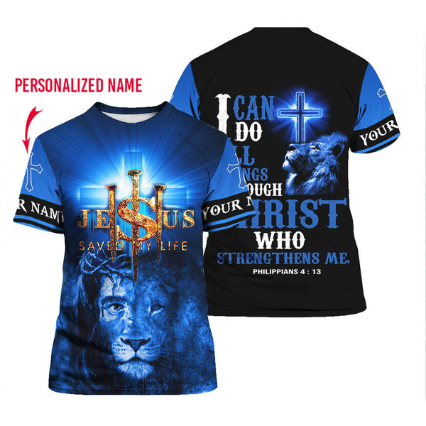 I Can Do All Things Through Christ Who Strengthens Me Lion Blue Custom Name T Shirt For Men & Women