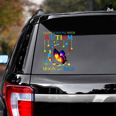 I Love Someone With Autism To The Moons And Back Car Decal Sticker | Waterproof | PVC Vinyl | CS1523