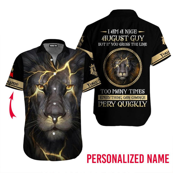 I'm A Nice August Guy Lion Custom Name Hawaiian Shirt For Men & Women