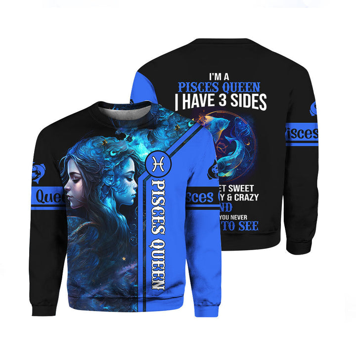 I'm A Pisces Queen I Have 3 Sides Crewneck Sweatshirt For Men & Women