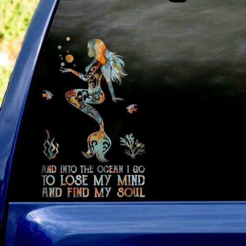 Mermaid And Into The Ocean I Go To Lose My Mind & Find My Soul Car Decal Sticker | Waterproof | PVC Vinyl | CS1225