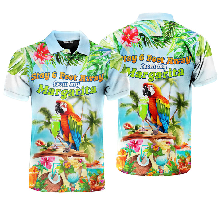 Stay 6 Feet Away From My Margarita Parrot Tropical Polo Shirt For Men