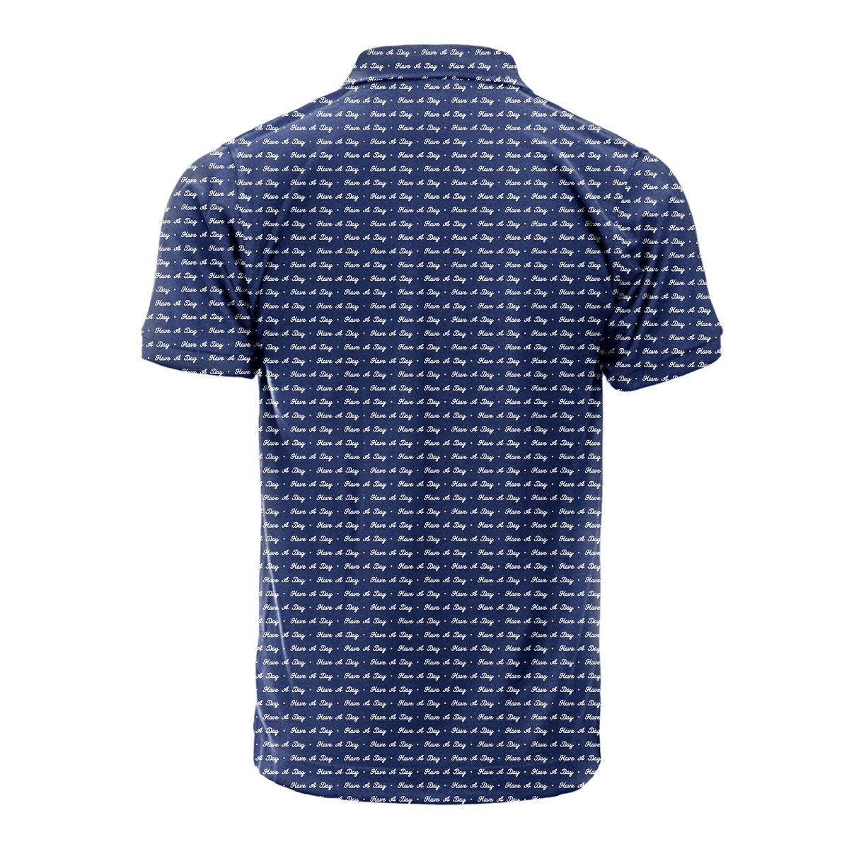 Have A Day - Funny Golf Polo