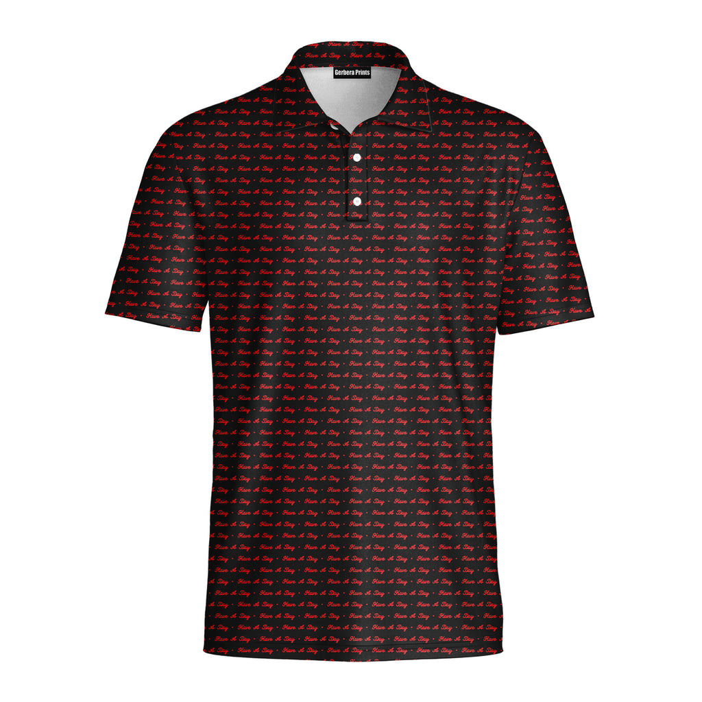 Have A Day - Golf Polo Shirt-Polo Shirt For Men-Gerbera Prints