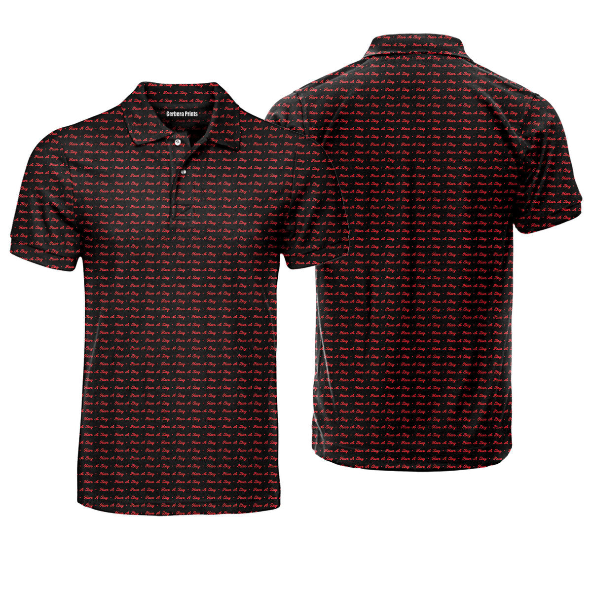 Have A Day - Funny Golf Polo