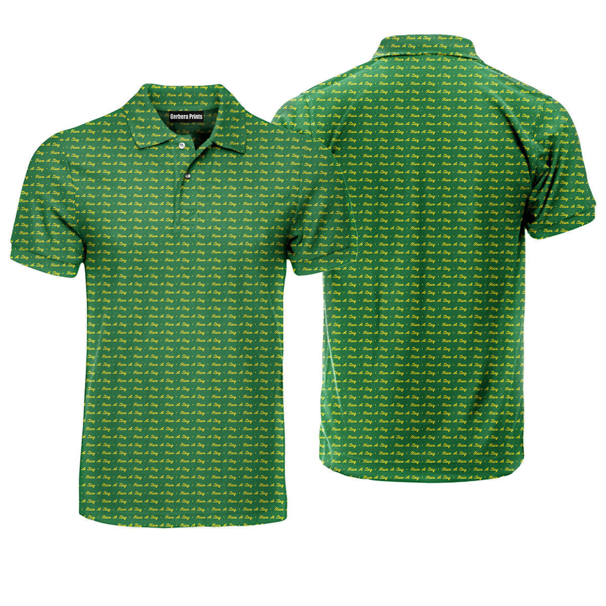 Have A Day - Funny Golf Polo