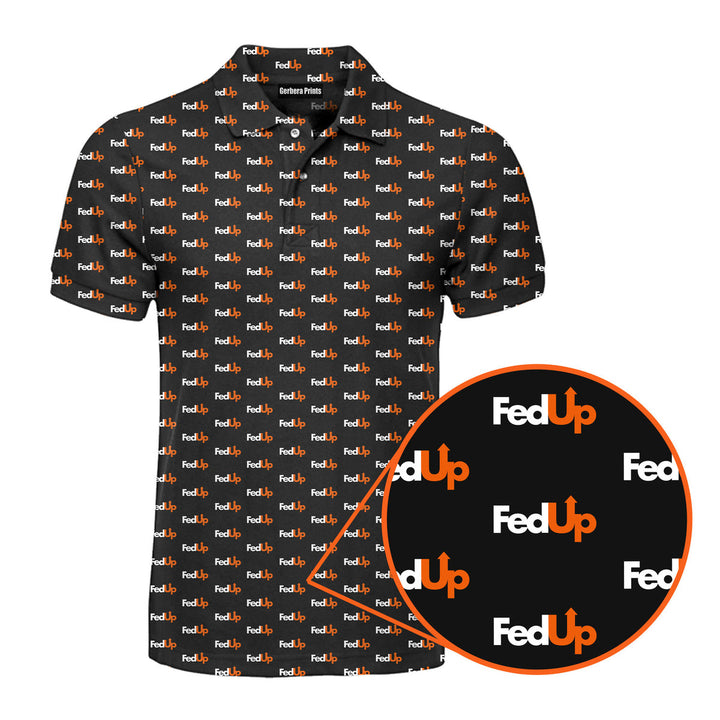 FedUp - Funny Golf Polo Shirt