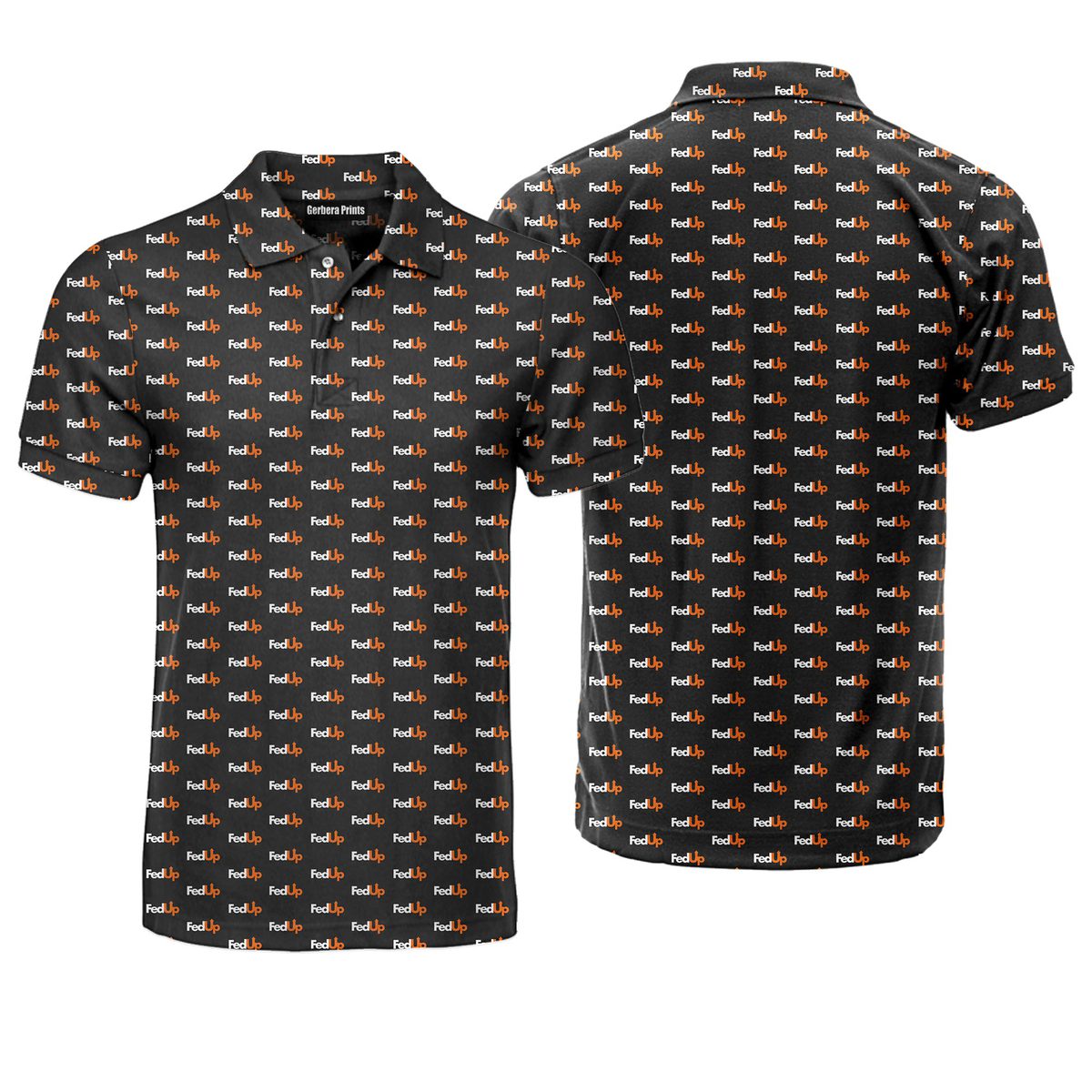 FedUp - Funny Golf Polo Shirt-Polo Shirt For Men-Gerbera Prints
