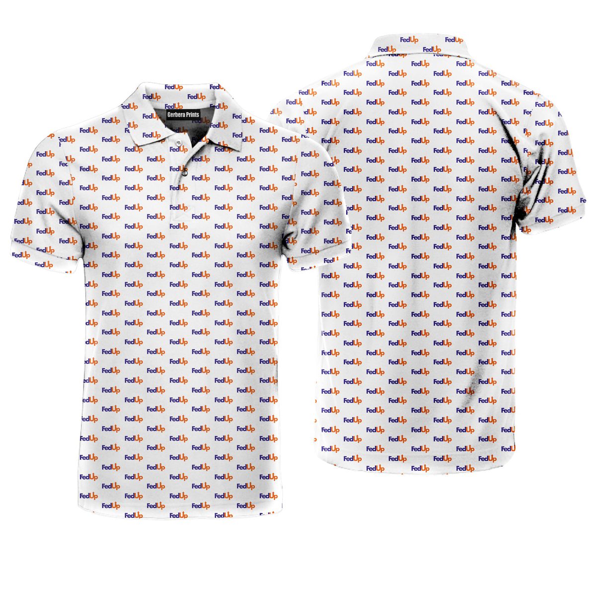 FedUp - Funny Golf Polo Shirt-Polo Shirt For Men-Gerbera Prints