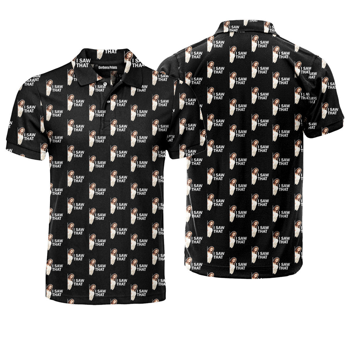 Jesus Christ I Saw That - Golf Polo Shirt-Polo Shirt For Men-Gerbera Prints