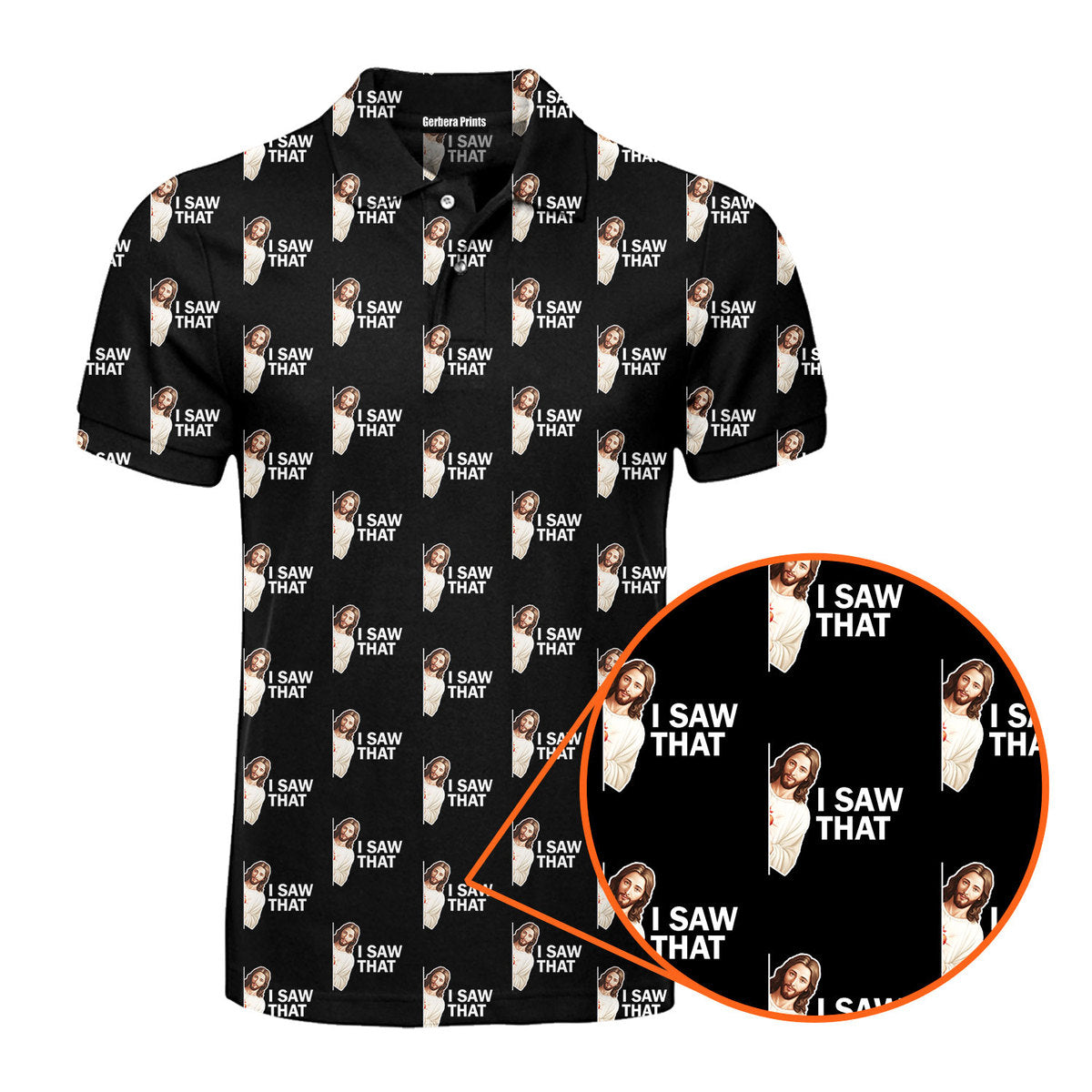 Jesus Christ I Saw That - Golf Polo Shirt-Polo Shirt For Men-Gerbera Prints