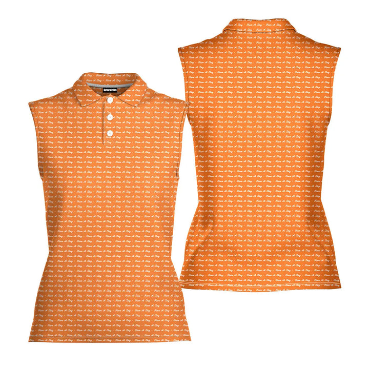 Have A Day - Ladies Sleeveless Golf Polo Shirt