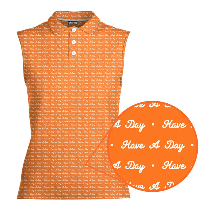 Have A Day - Ladies Sleeveless Golf Polo Shirt