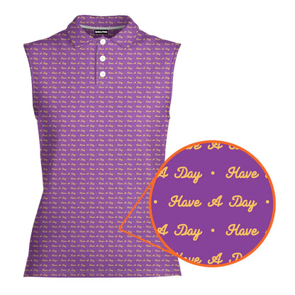 Have A Day - Ladies Sleeveless Golf Polo Shirt