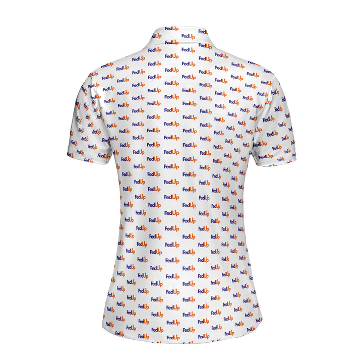 FedUp Polo Shirt For Women 