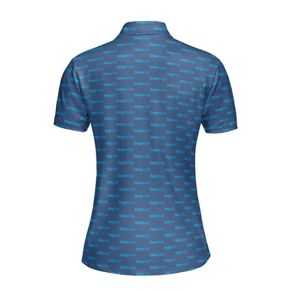 OnlyGolf Funny Polo Shirt For Women