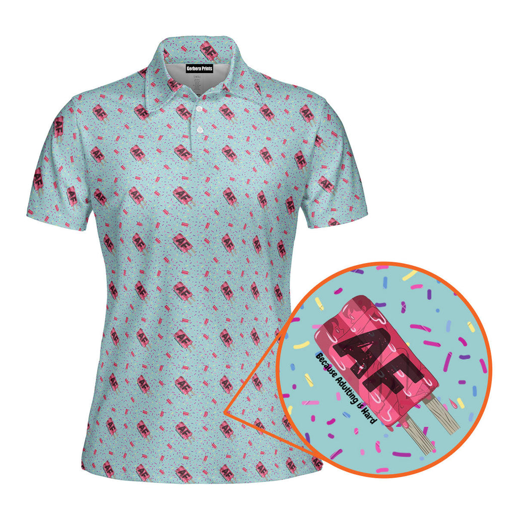 AF Because Adulting is Hard-Polo Shirt For Women-Gerbera Prints