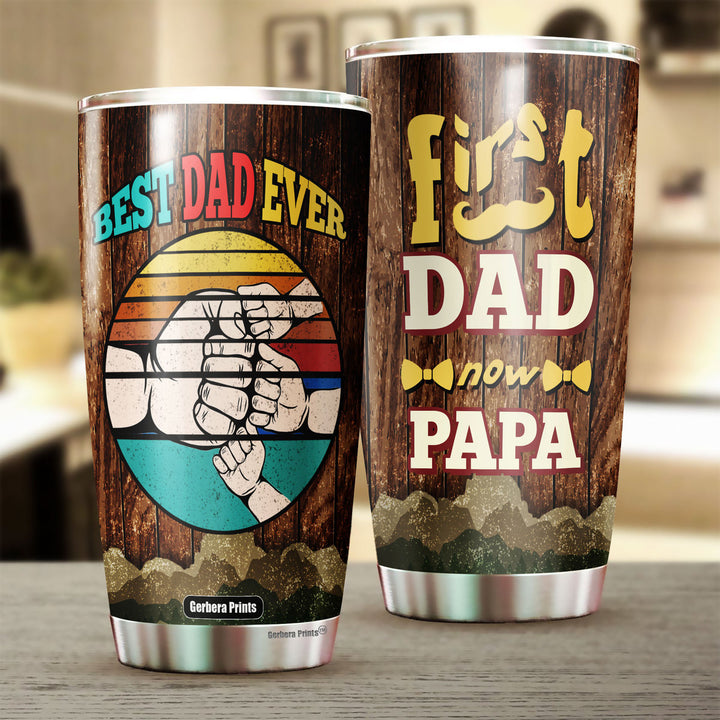 Father's Day First Dad Now Papa Fist Bump Vintage Stainless Steel Tumbler Cup Travel Mug TC7405