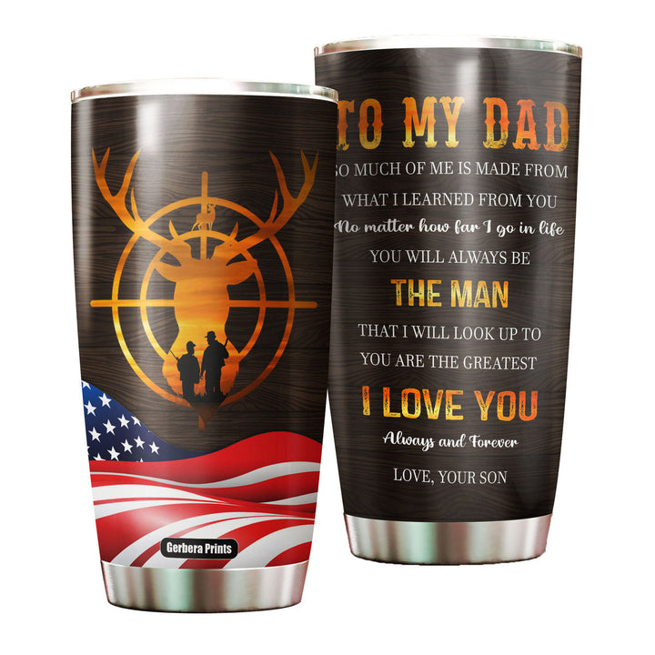 To My Dad From Son Hunting Lover Father's Day Stainless Steel Tumbler Cup Travel Mug TC5917-20oz-Gerbera Prints.