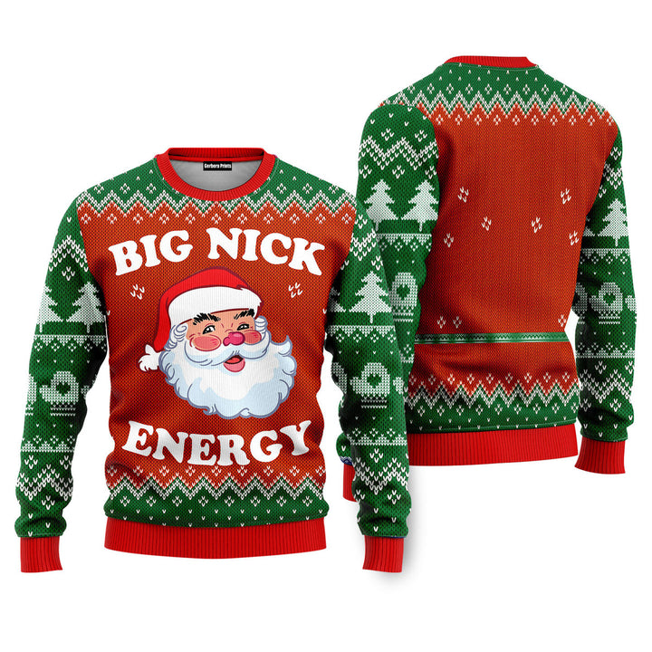 Big Nick Energy Santa Funny Ugly Christmas Sweater 