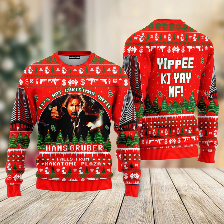 It's Not Christmas Until Fall From Nakatomi Plaza Red Ugly Christmas Sweater