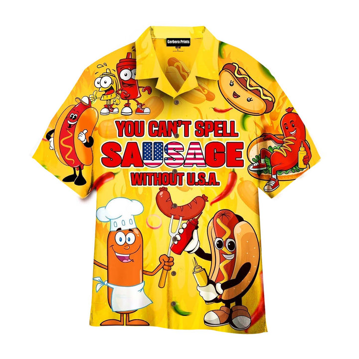 You Can't Spell Sausage Without USA Happy 4th Of July Aloha Hawaiian Shirts For Men and For Women 