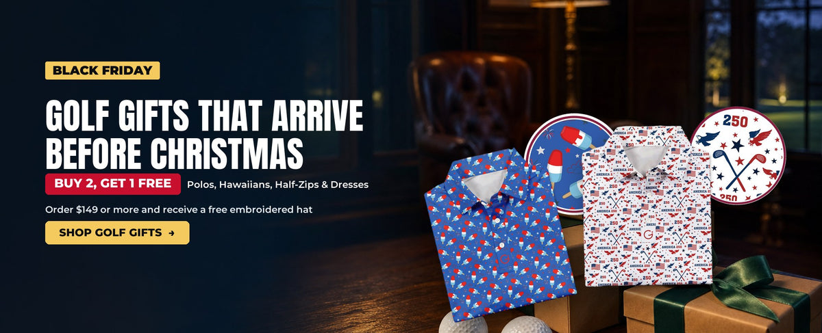 Black Friday. Golf gifts that arrive before Christmas. Buy 2, get 1 free: polos, Hawaiians, half-zips & dresses. Order $149 or more and receive a free embroidered hat. Shop golf gifts.