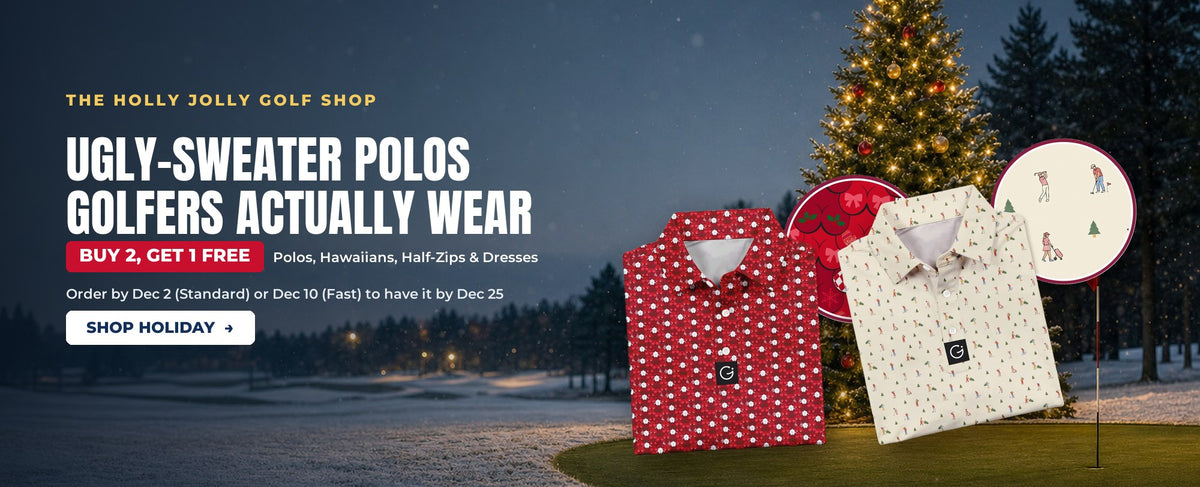 The Holly Jolly Golf Shop. Ugly-sweater polos golfers actually wear. Buy 2, get 1 free: polos, Hawaiians, half-zips & dresses. Order by Dec 2 (Standard) or Dec 10 (Fast) to have it by Dec 25. Shop holiday.