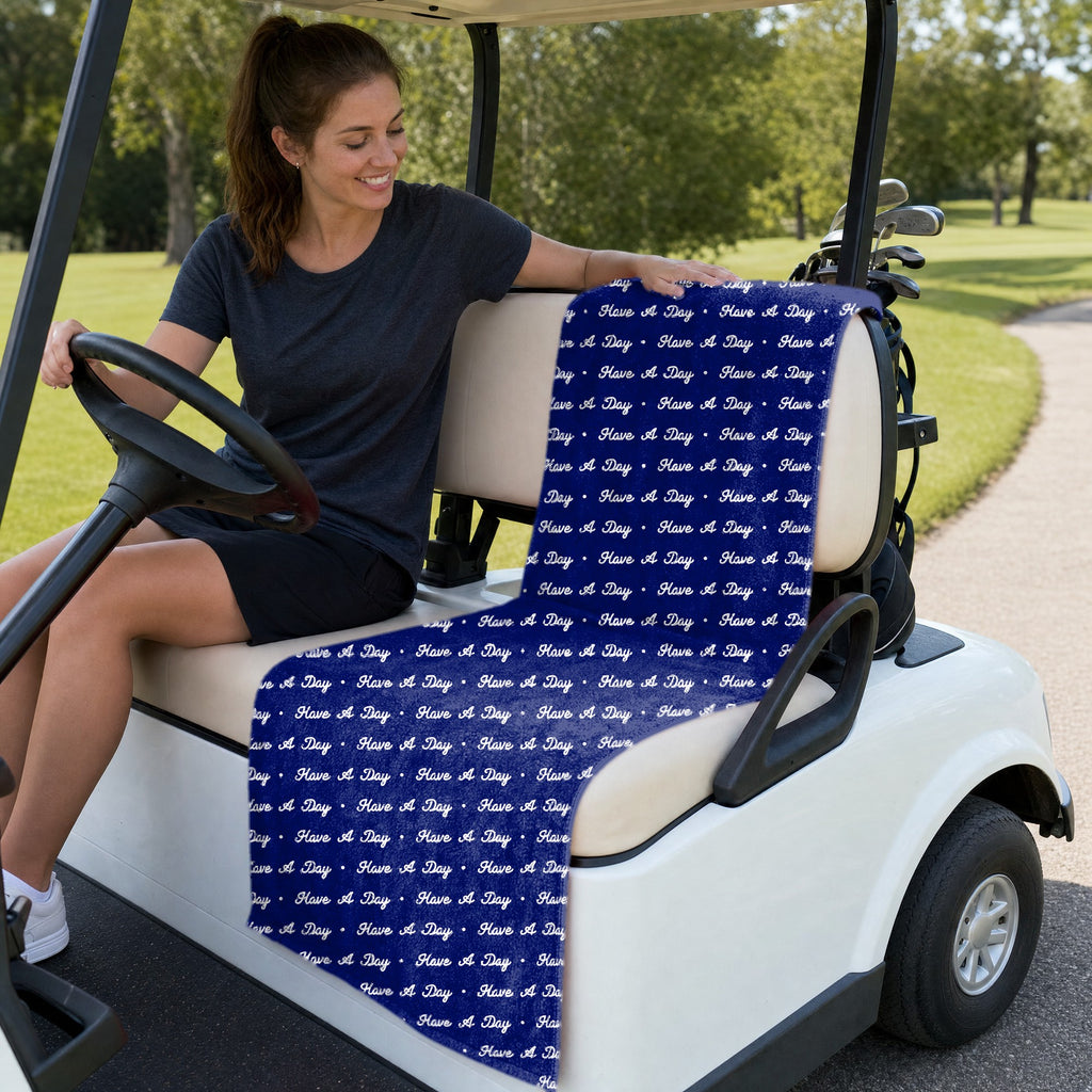 Have A Day Full-Size Towel & Car Seat Cover - On a Golf Cart Seat