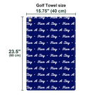 Have A Day Golf Towel - Size Chart