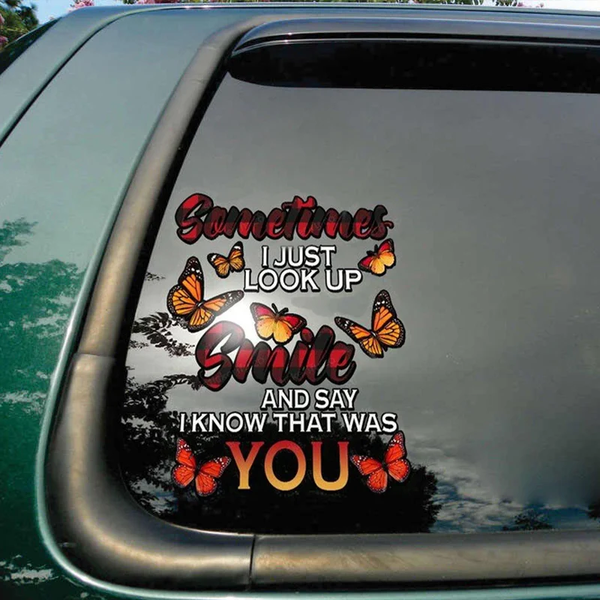 Sometime I Look Up And Smile Memorial Butterfly Custom Text Vinyl Car Decal Sticker