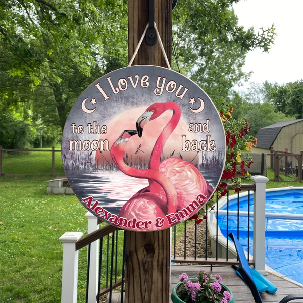 Flamingo Love You To The Moon And Back Custom Round Wood Sign WN1711